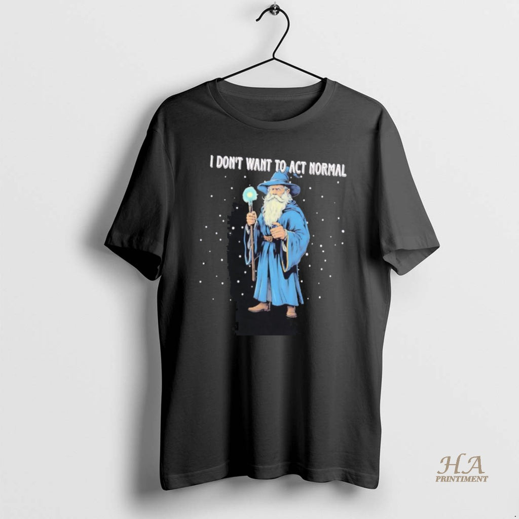 Official Wizard I Dont Want To Act Normal