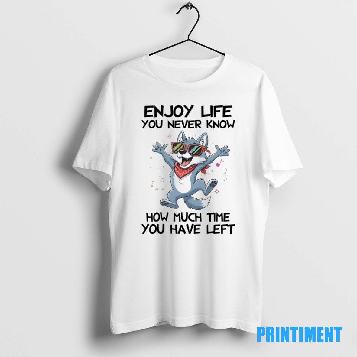 Official Wolf Enjoy Life You Never Know How Much Time You Have Left Tee Sweater