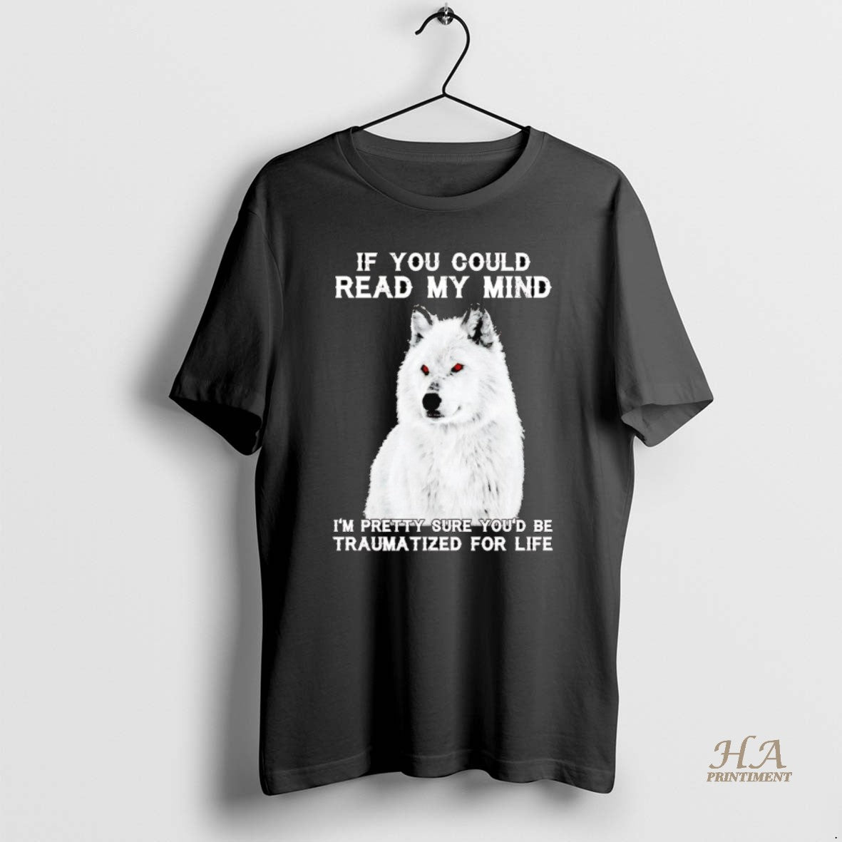 Official Wolf If You Could Read My Mind Im Pretty Sure Youd Be Traumatized For