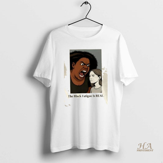 Official Womens The Black Fatigue Is Real
