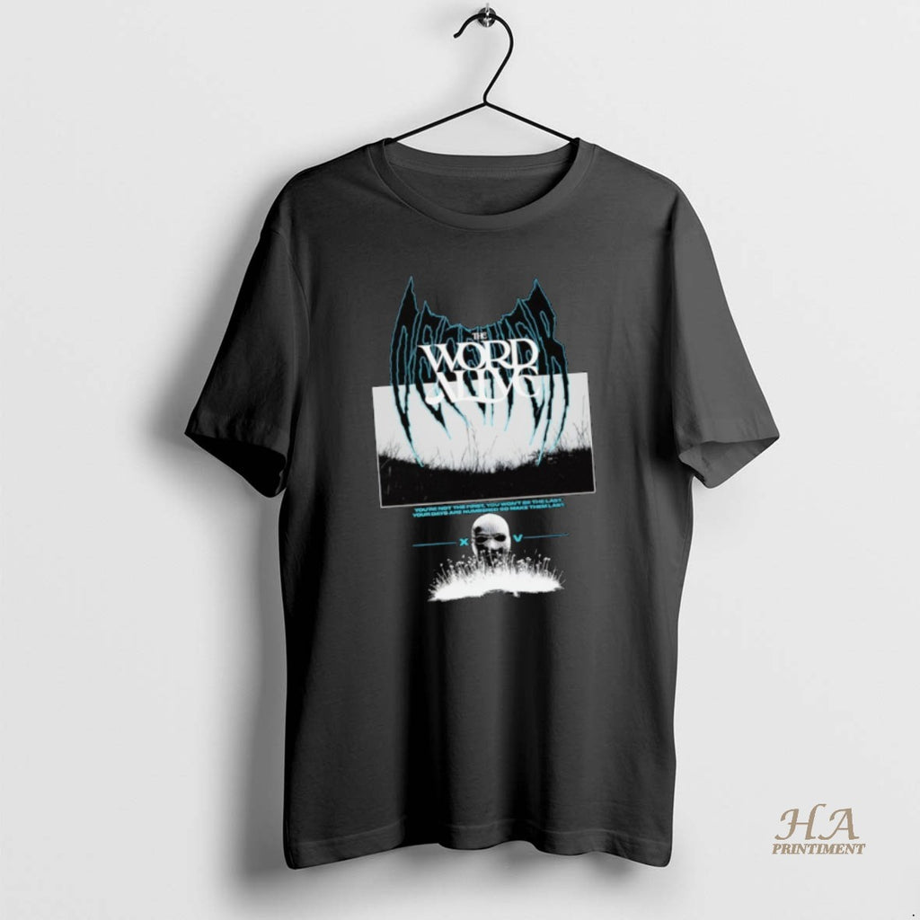 Official Word Alive Youre Not The First You Wont Be The Last Your Days Are