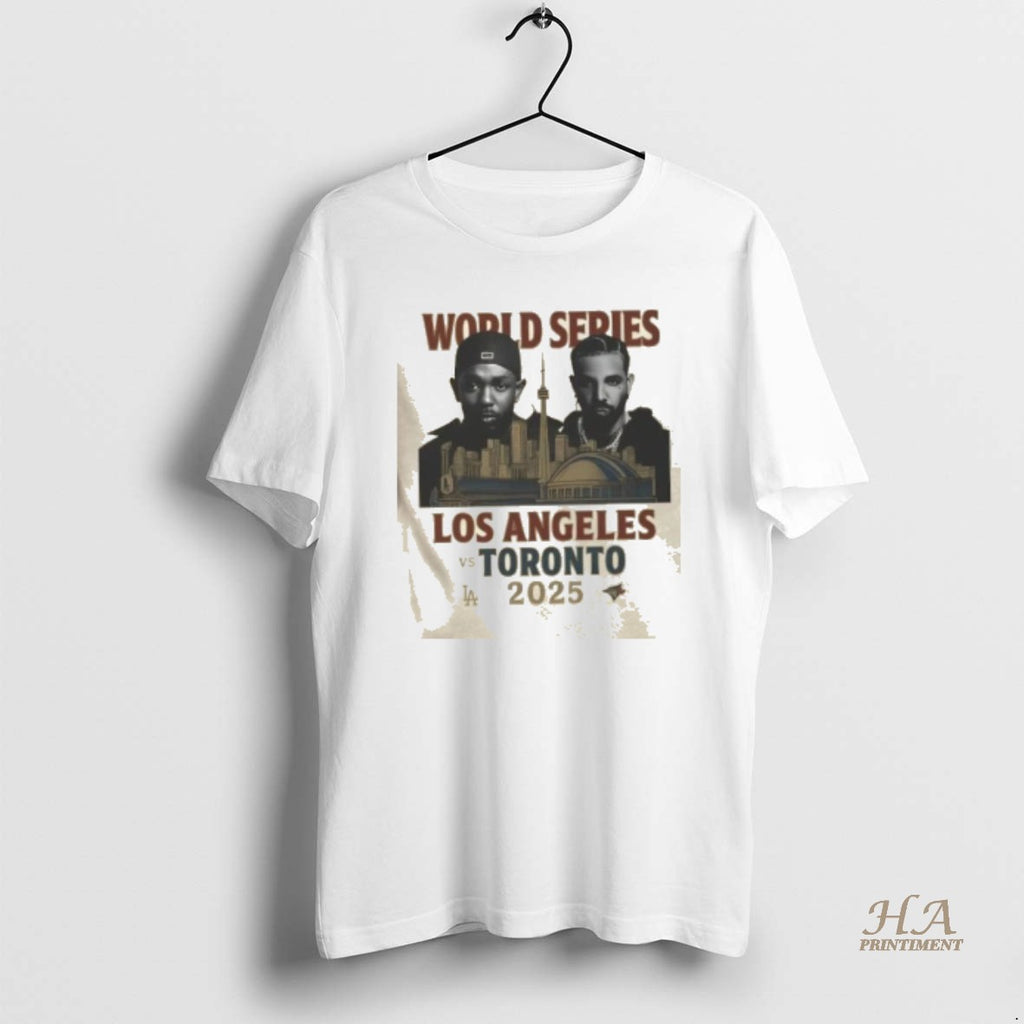 Official World Series 2025 Kendrick Lamar Los Angeles Dodgers Vs Drake Toronto Blue Jays