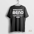 Official Wreckin Reno The Biggest Little City In The World 2025 Shirt