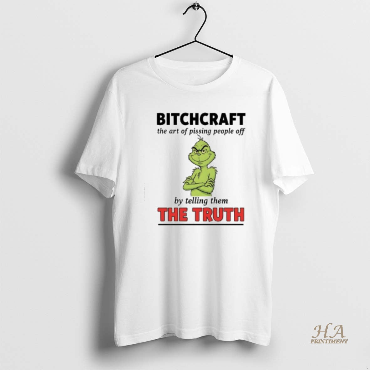 Official Xmas Grinch Bitchcraft The Art Of Pissing People Off By Telling Them The Truth