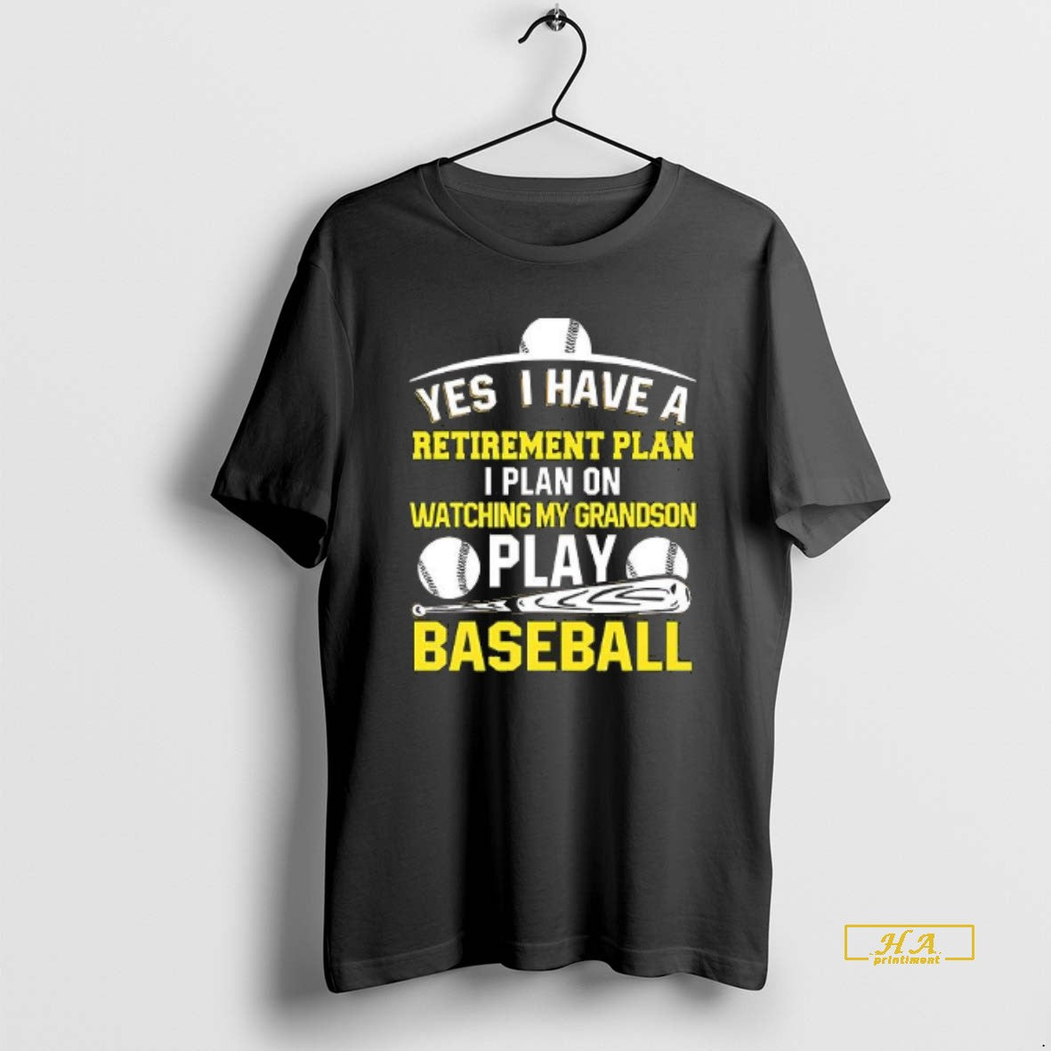 Official Yes I Have A Retirement Plan I Plan On Watching My Grandson Play Baseball
