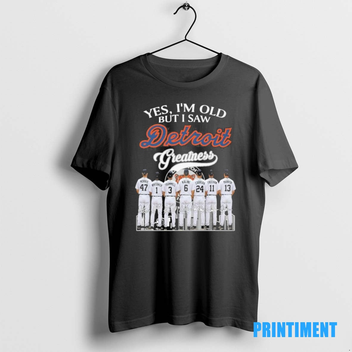 Official Yes Im Old But I Saw Detroit Tigers Greatness Team Tee Sweater