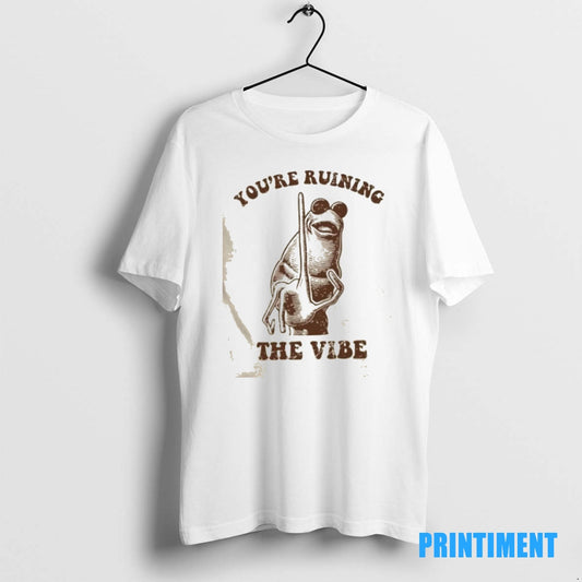 Official You Are Ruining The Vibe Tee Sweater