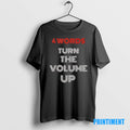 Official Zohran Mamdani 4 Words Turn The Volume Up Tee Sweater