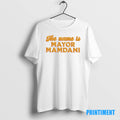 Official Zohran Mamdani The Name Is Mayor Mamdani Tee Sweater