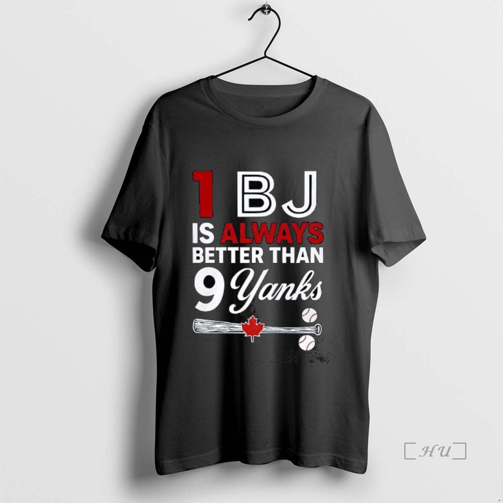 Officials 1 Bj Is Always Better Than 9 Yanks Premium T Shirt Sweater