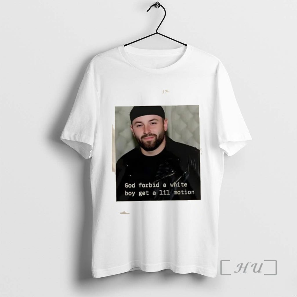 Officials 2025 Baker Mayfield Tampa Bay Buccaneers God Forbid A White Boy Get A Little