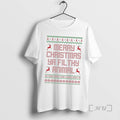 Officials 2025 Merry Christmas Ya Filthy Animal Ugly T Shirt Sweater