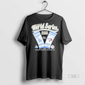 Officials 2025 World Series Los Angeles Dodgers Vs Toronto Blue Jays Tee Shirt Sweater