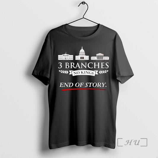 Officials 3 Branches No Kings End Of Story