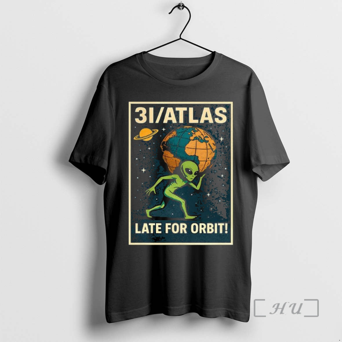 Officials 3i Atlas Late For Orbit Alien Earth T Shirt Sweater