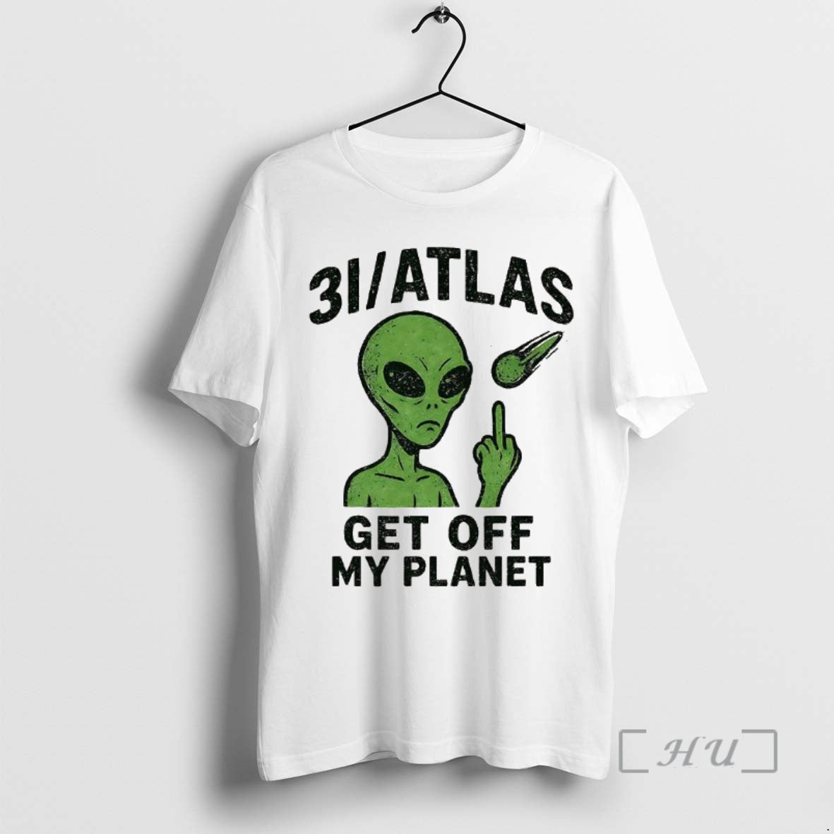 Officials 3i Atlas Get Off My Planet Humor Alien T Shirt Sweater