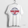 Officials 4 Words Turn The Volume Up Zohran Mamdani Premium Tee Shirt Sweater