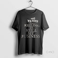 Officials 40 Year And Killing Is Still My Business