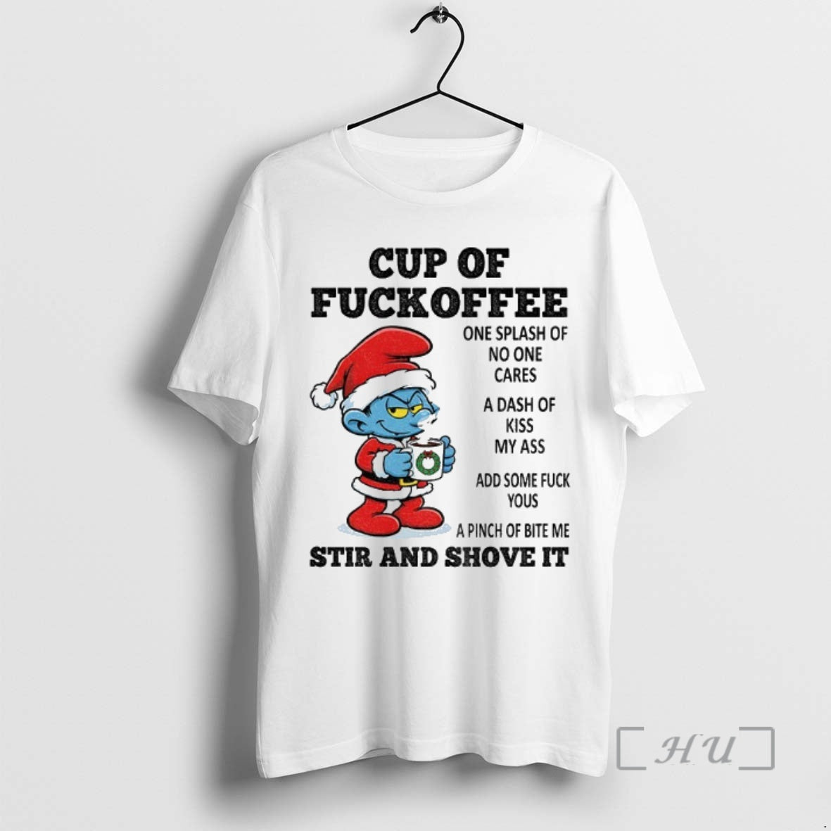 Officials 9yvutauv Smurf Santa Claus Cup Of Fuckoffee One Splash Of No One Cares