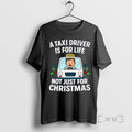 Officials A Taxi Driver Driver Is For Life Not Just For Christmas Ornaments Premium