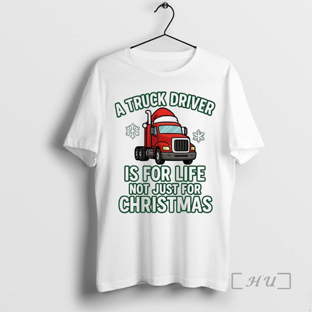Officials A Truck Driver Is For Life Not Just For Christmas Premium T Shirts Sweater