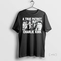 Officials A True Patriot Charlie Kirk T Shirt Sweater