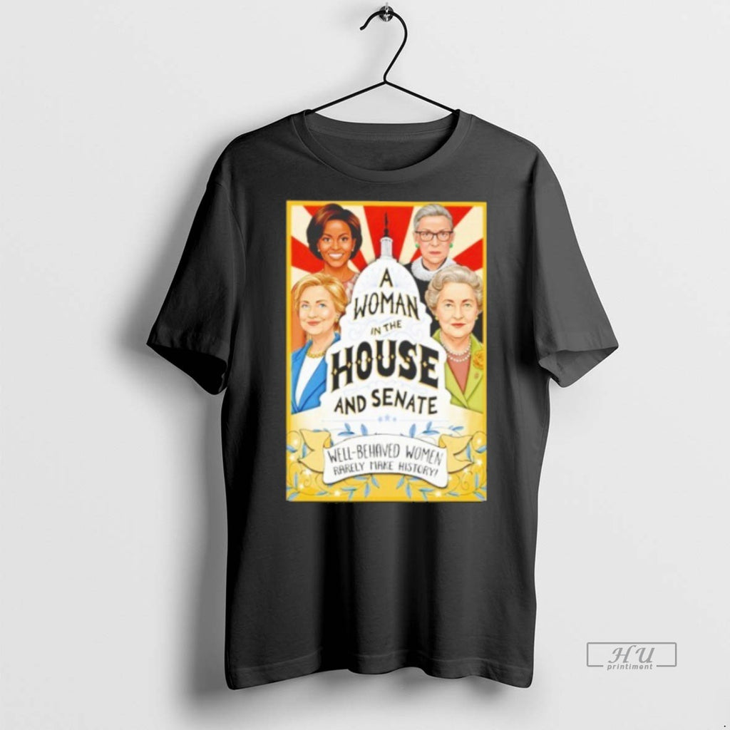 Officials A Woman In The House And Senate Graphic Tee Shirt Sweater
