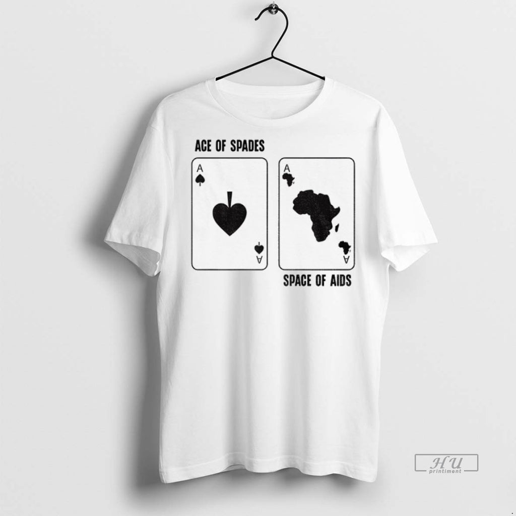 Officials Ace Of Spades Space Of Aids Card Tee Shirt Sweater