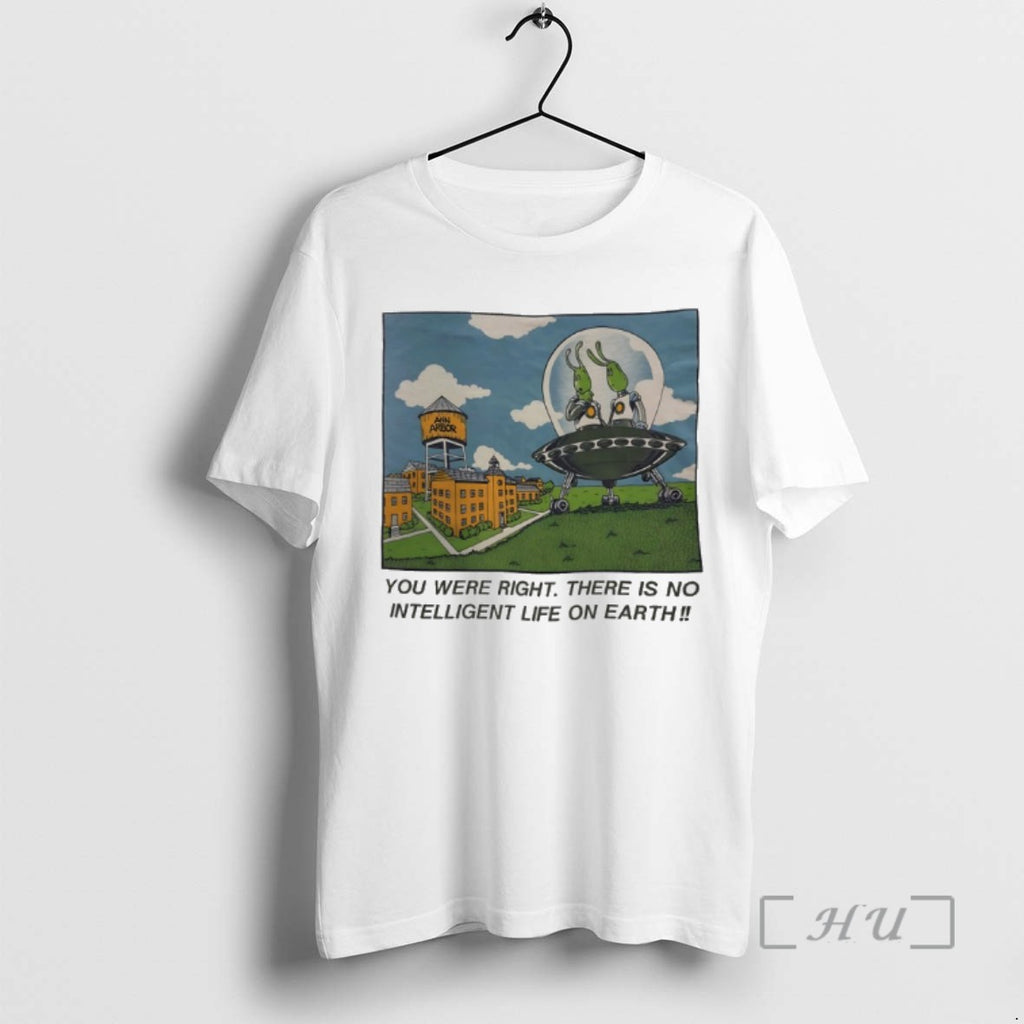 Officials Alien You Were Right There Is No Intelligent Life On Earth Tee Shirt Sweater