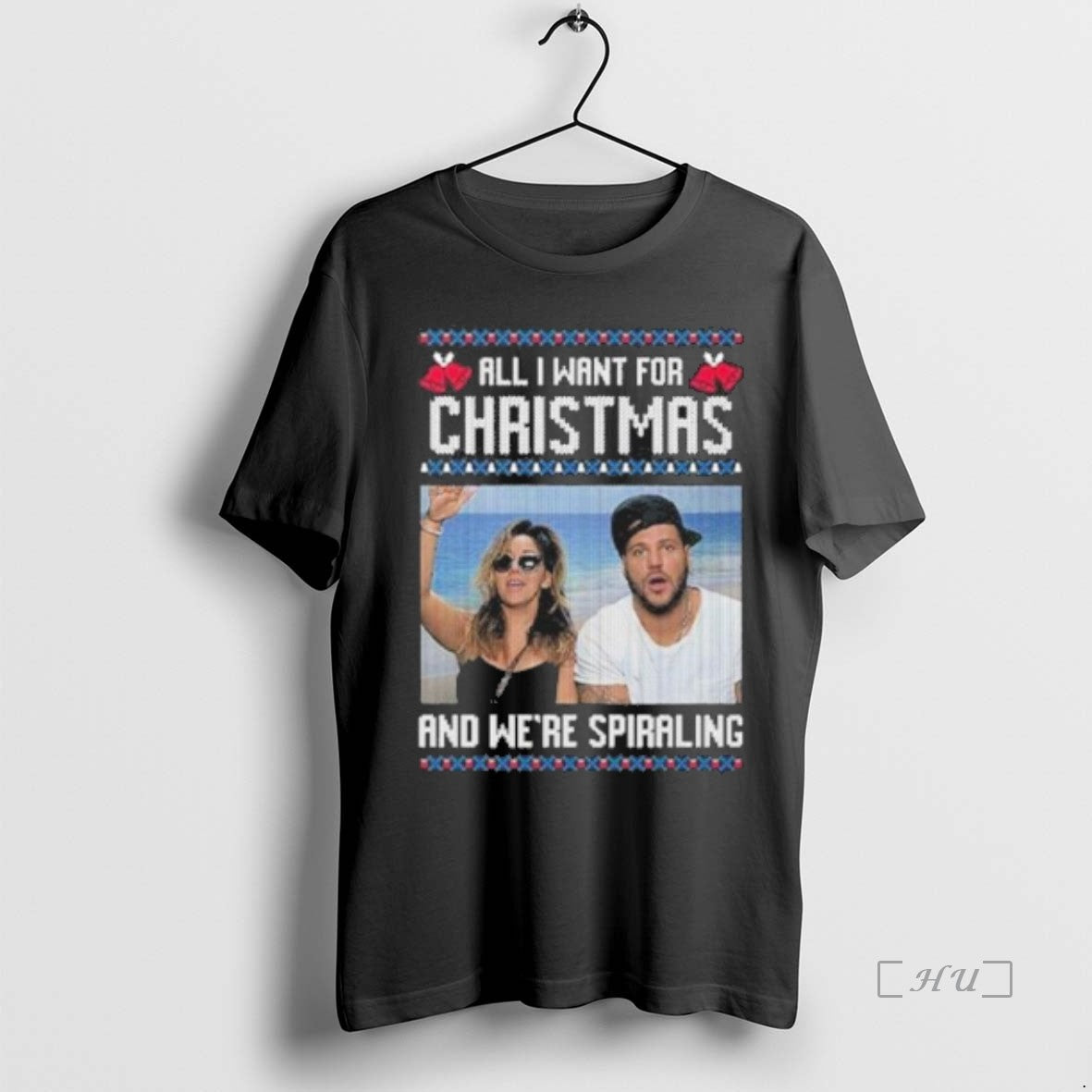 Officials All I Want For Christmas And Were Spiraling Jersey Shore Ugly T Shirt Sweater