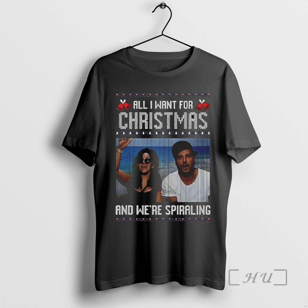 Officials All I Want For Christmas And Were Spiraling T Shirt Sweater