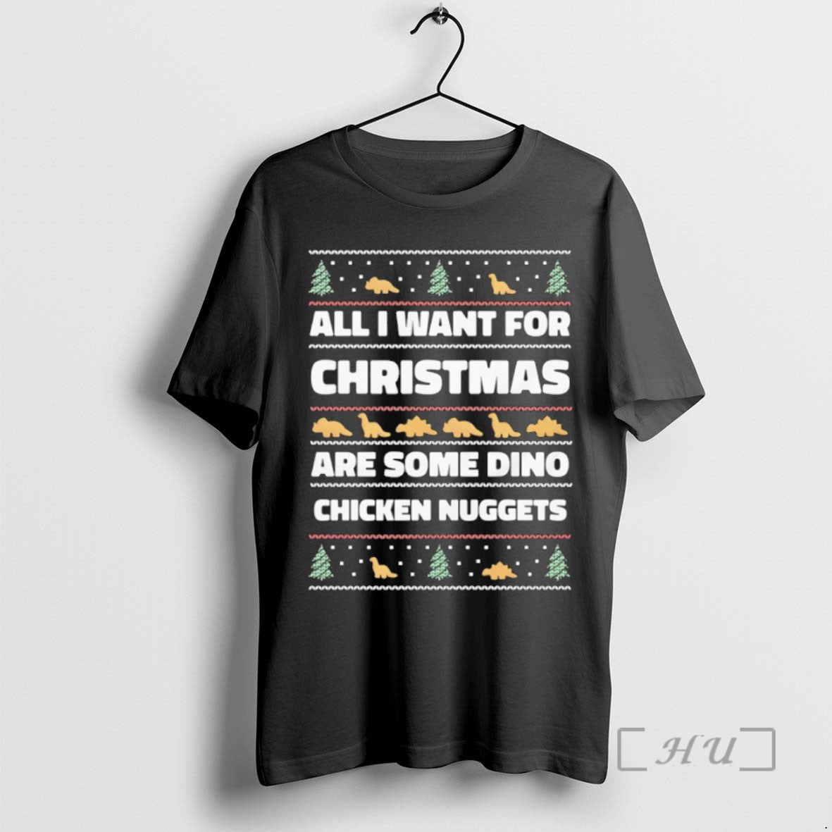 Officials All I Want For Christmas Dino Nuggets Ugly T Shirt Sweater