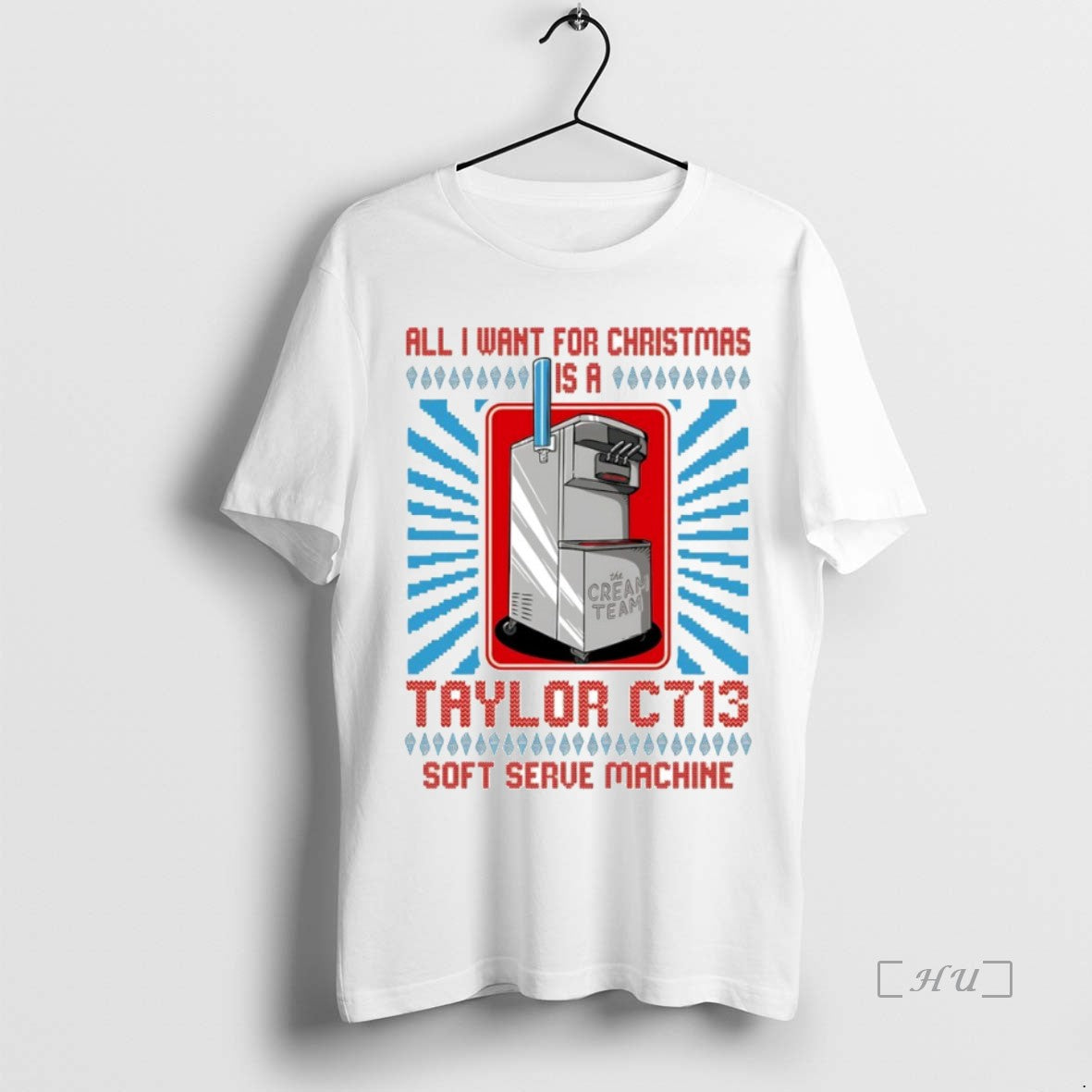 Officials All I Want For Christmas Is A Taylor C713 Soft Serve Machine Ugly Christmas