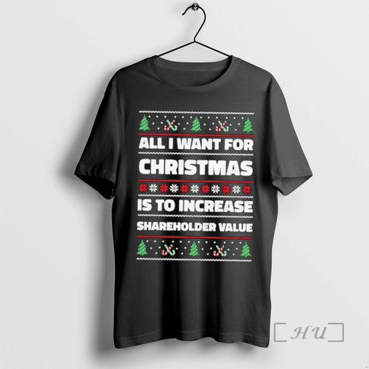 Officials All I Want For Christmas Is To Increase Shareholder Value Ugly Christmas Sweat