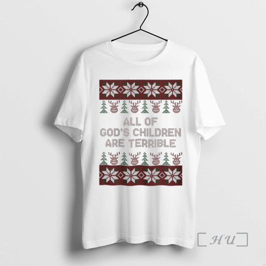 Officials All Of Gods Children Are Terrible Christmas Ugly Premium T Shirt Sweater