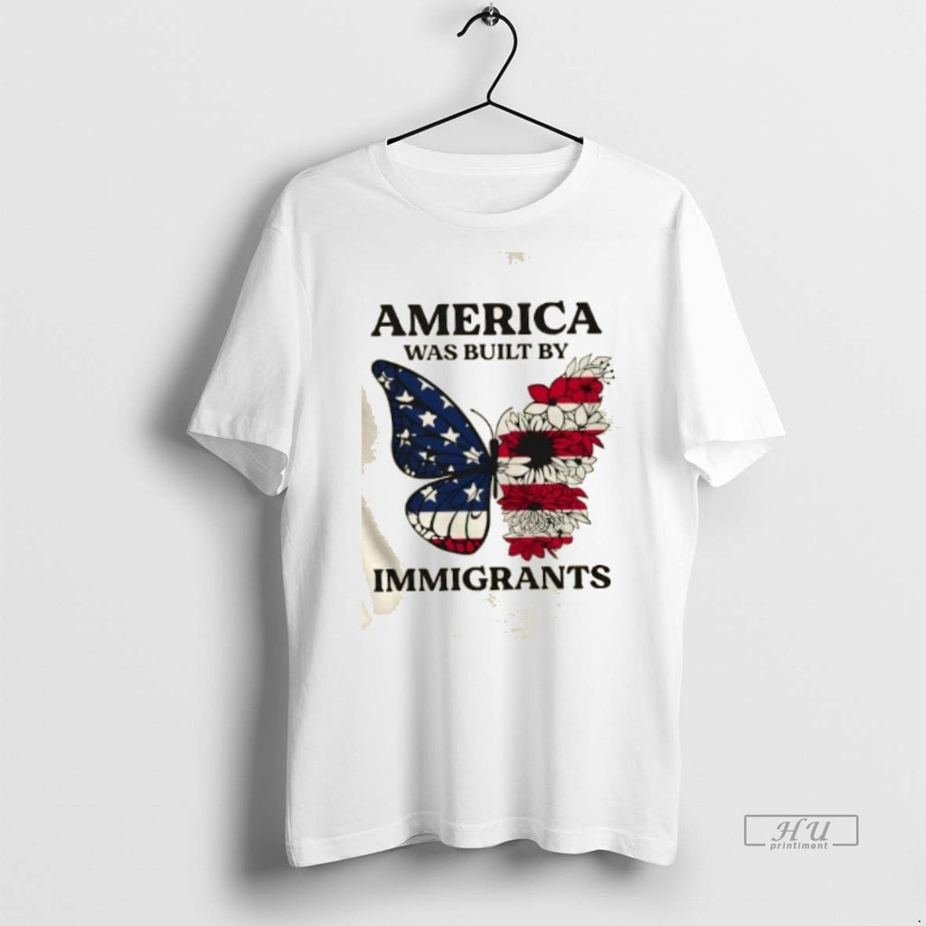 Officials America Was Built By Immigrants Butterfly Floral Tee Shirt Sweater