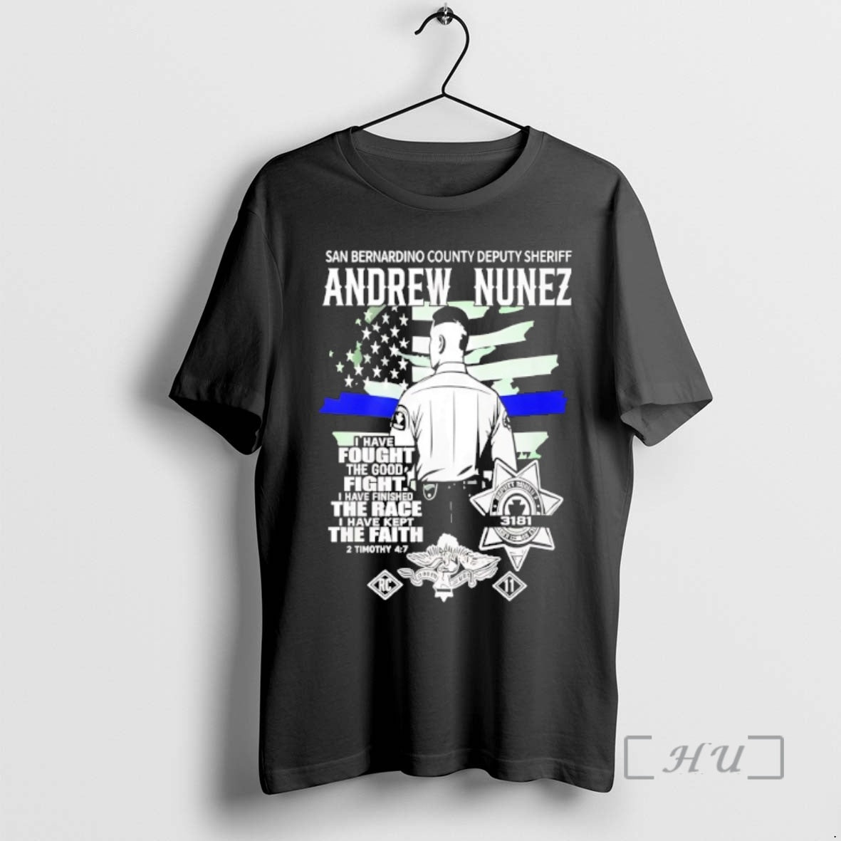 Officials Andrew Nunez San Bernardino County Deputy Sheriff I Have Fought Good Fight Premium