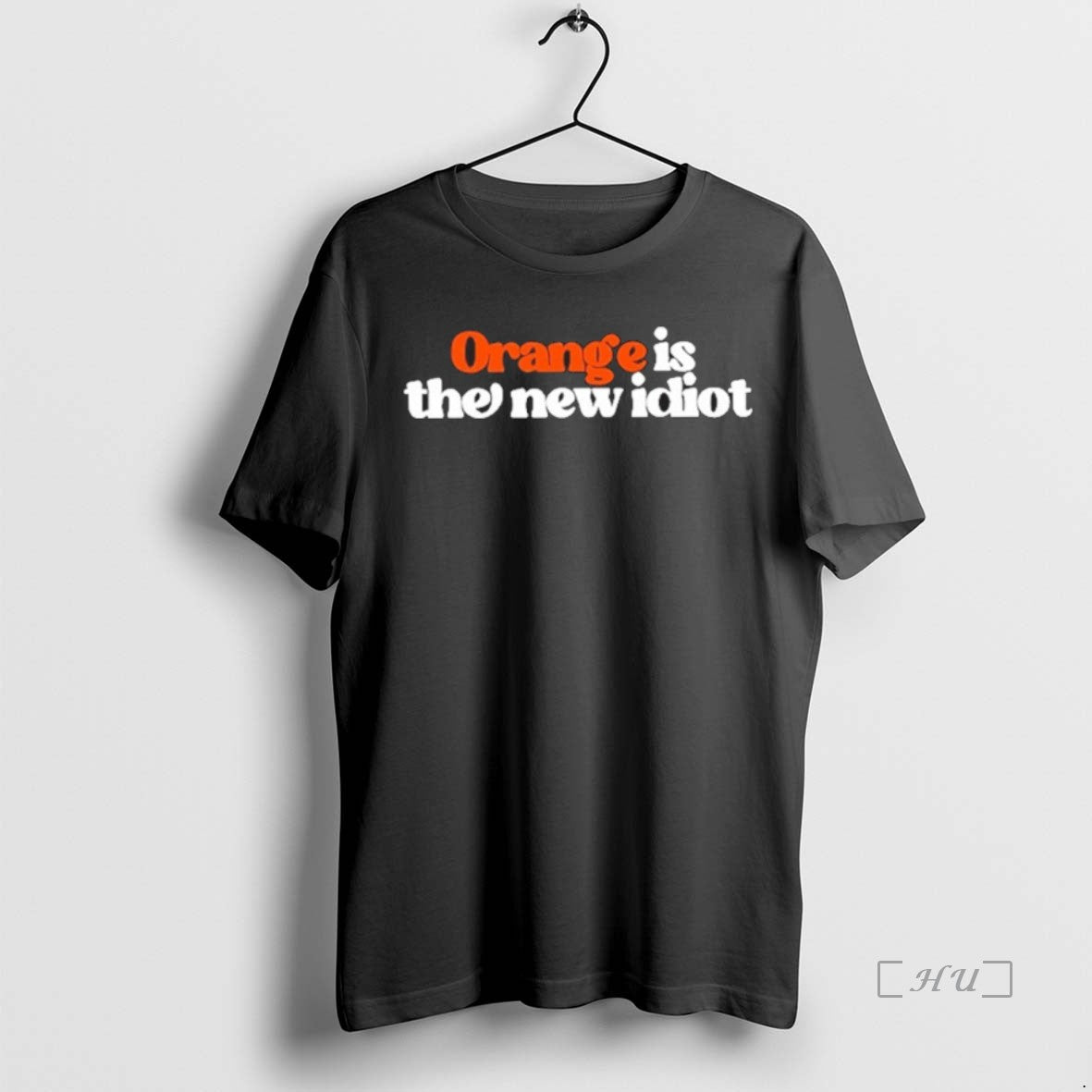 Officials Anti Trump Orange Is The New Idiot Premium T Shirt Sweater