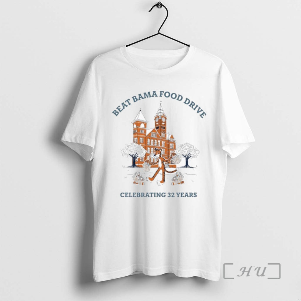 Officials Auburn Tigers Beat Bama Food Drive Celebrating 32 Years Tee Shirt Sweater