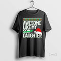 Officials Awesome Like My Daughter Christmas