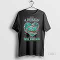 Officials Awesome Never Underestimate A Woman Who Understands Football And Loves Miami Dolphins Style Premium