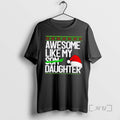 Officials Awesome Like My Daughter Ugly Christmas