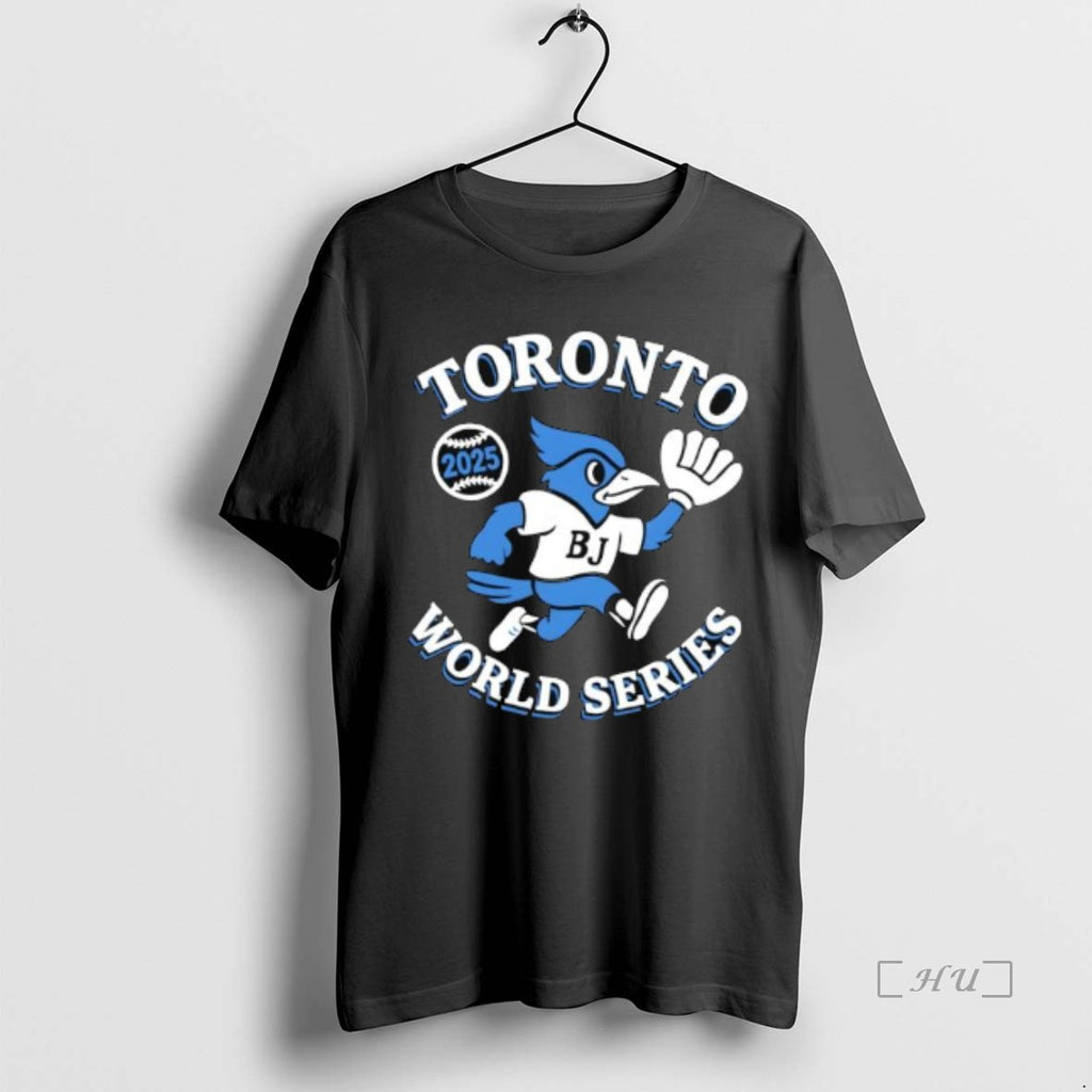 Officials Bj Bird Toronto World Series 2025 Toronto Blue Jays Premium T Shirt Sweater