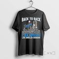 Officials Back To Back Champions Los Angeles Dodgers Skyline Names 2025 Premium T Shirt Sweater