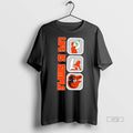 Officials Baltimore Orioles Baseball Life Is Simple Tee Shirt Sweater