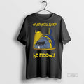 Officials Batcat When You Sleep He Meows Tee Shirt Sweater