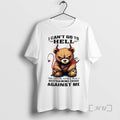 Officials Bear I Cant Go To Hell The Devil Still Has A Restraining Premium