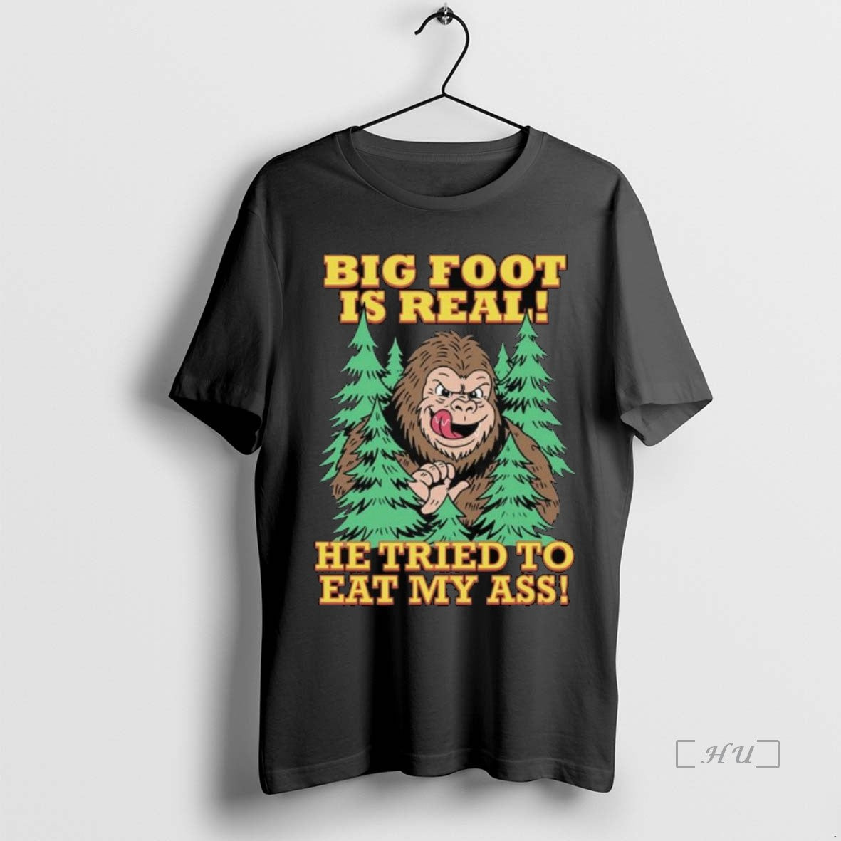 Officials Big Foot Is Real He Tried To Eat My Ass Long Sleve Premium