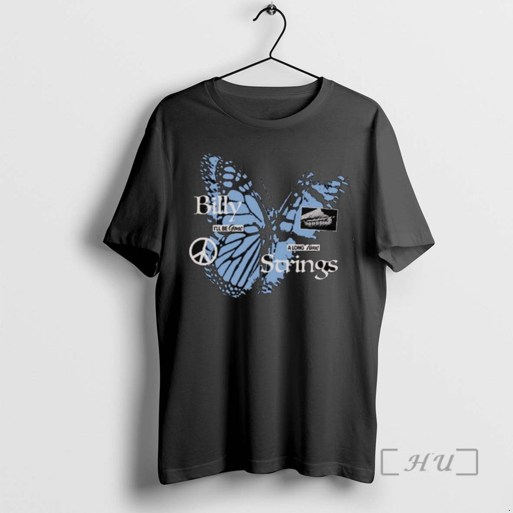 Officials Billy Strings Butterfly Ill Be Gone A Long Time Long Sleve T Shirt Sweater