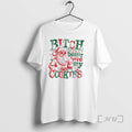 Officials Bitch Better Have My Cookies Santa Claus Funny Christmas